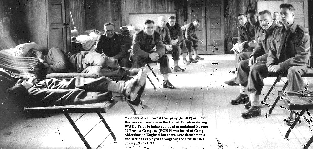 Members of No.1 Provost Company (RCMP) in their barracks somewhere in the UK during WWII.
